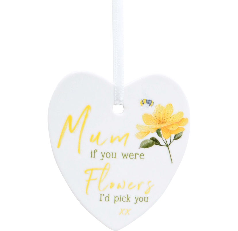 ‘If you were flowers - Mum’ Ceramic Heart