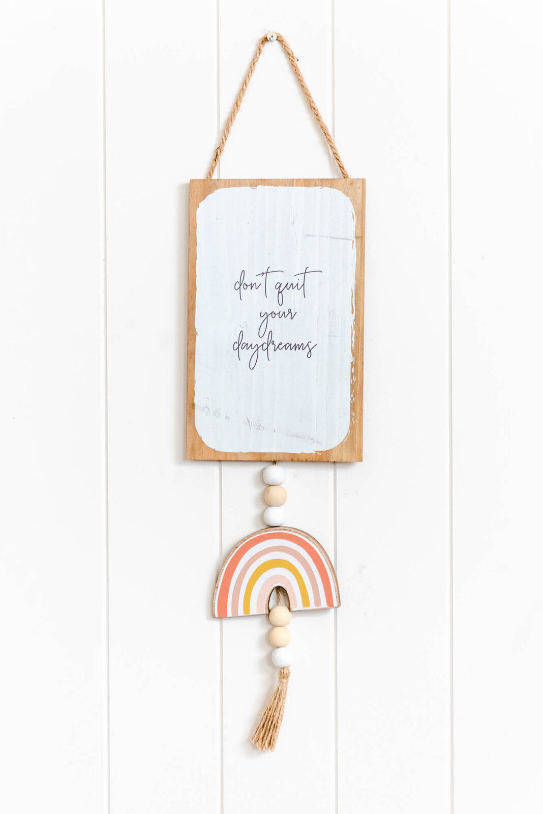 ‘Don’t Quit Your Daydreams’ - Wooden Quote Sign