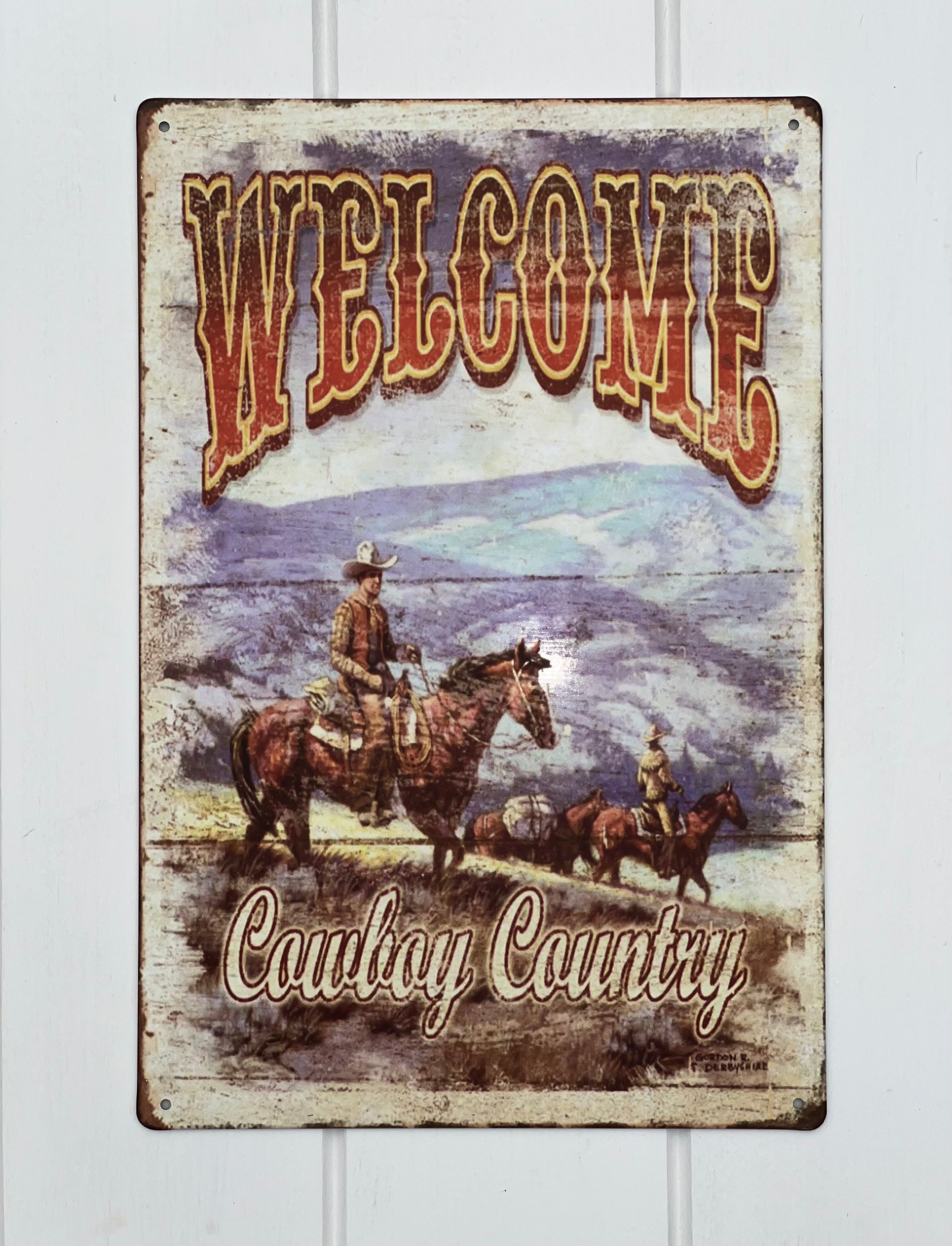 Welcome Cowboy Country Tin Sign