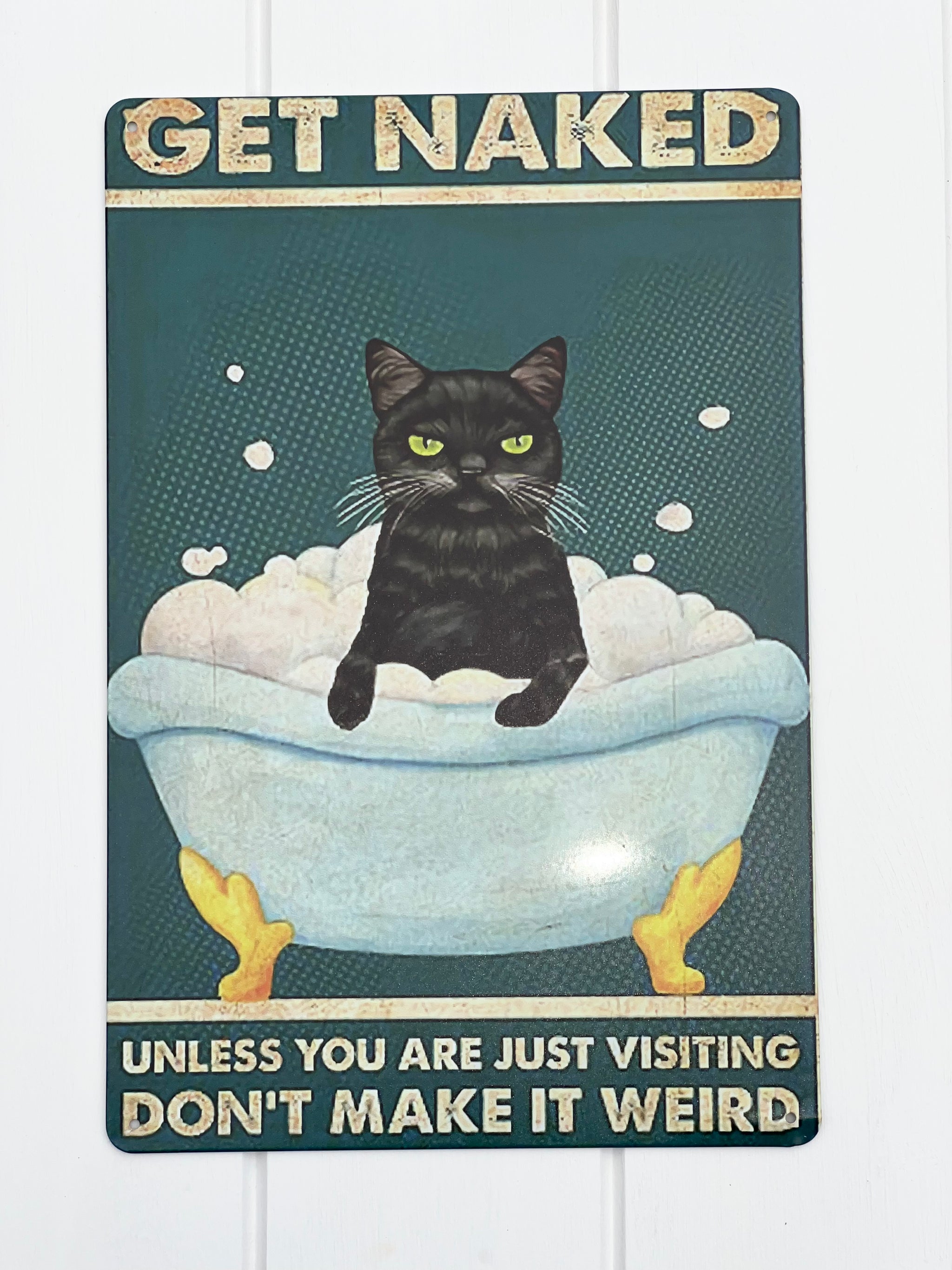 ‘Get Naked’ - Black Cat Tin Sign