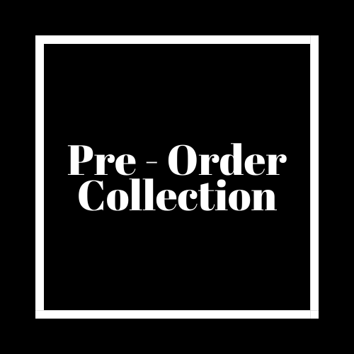 Pre - Order Collection