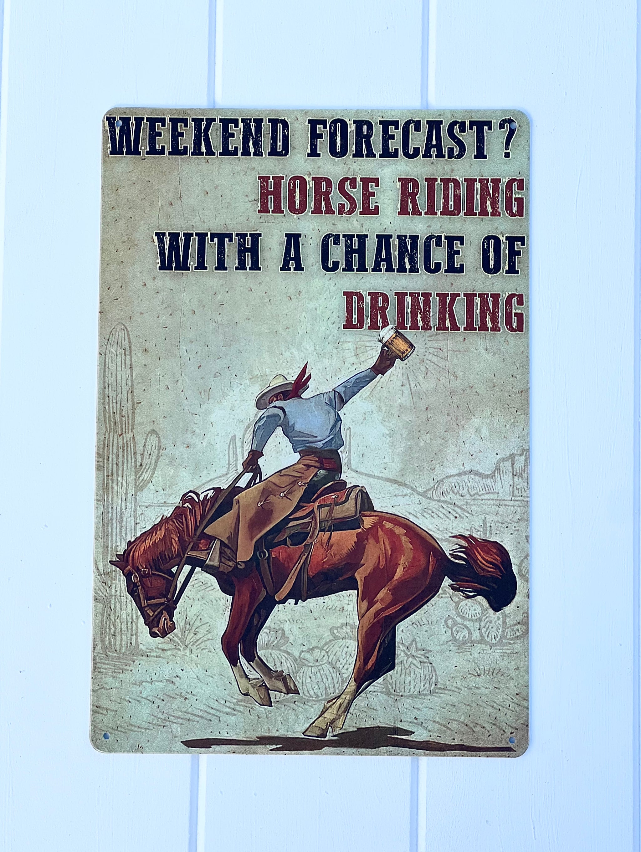 ‘Riding and Drinking’ Western Rodeo Tin Sign