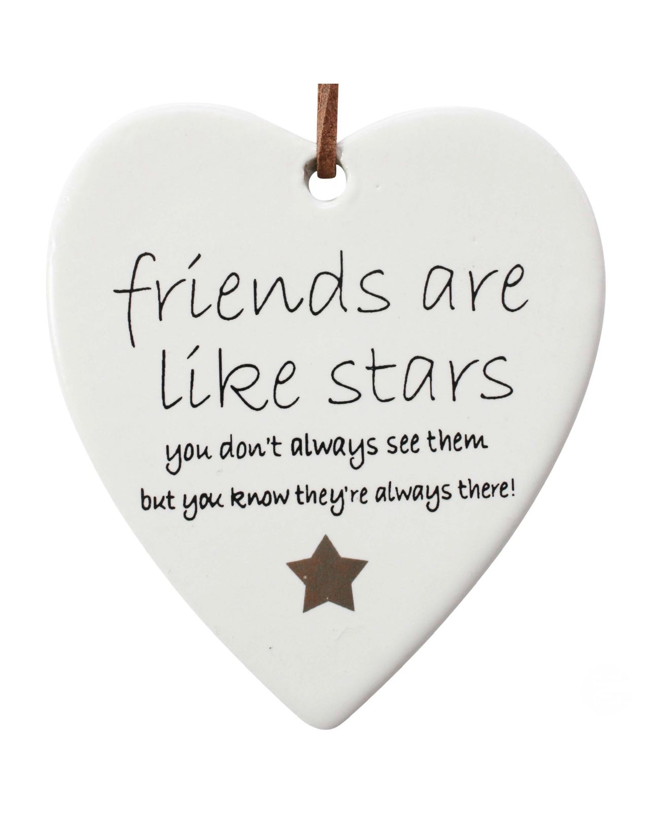 ‘Friends Are Like Stars’ Ceramic Heart