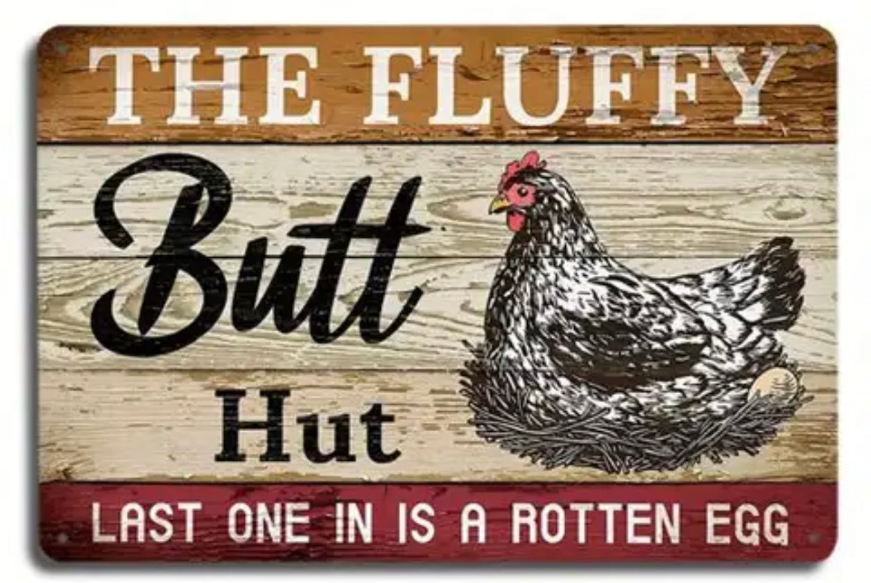 ‘Fluffy Butt Hut - Rotten Egg’ Tin Sign