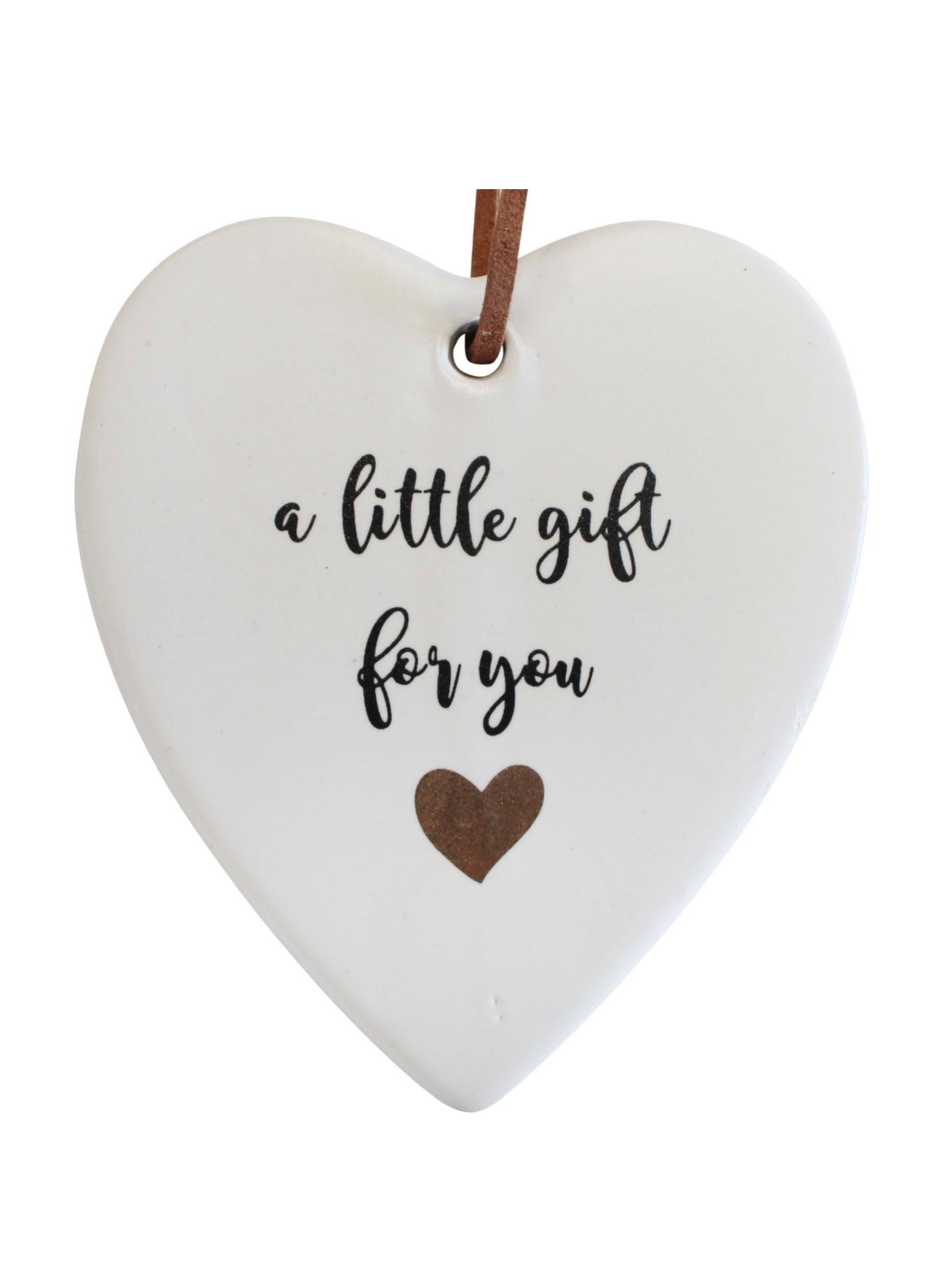 ‘A Little Gift For You’ Ceramic Heart