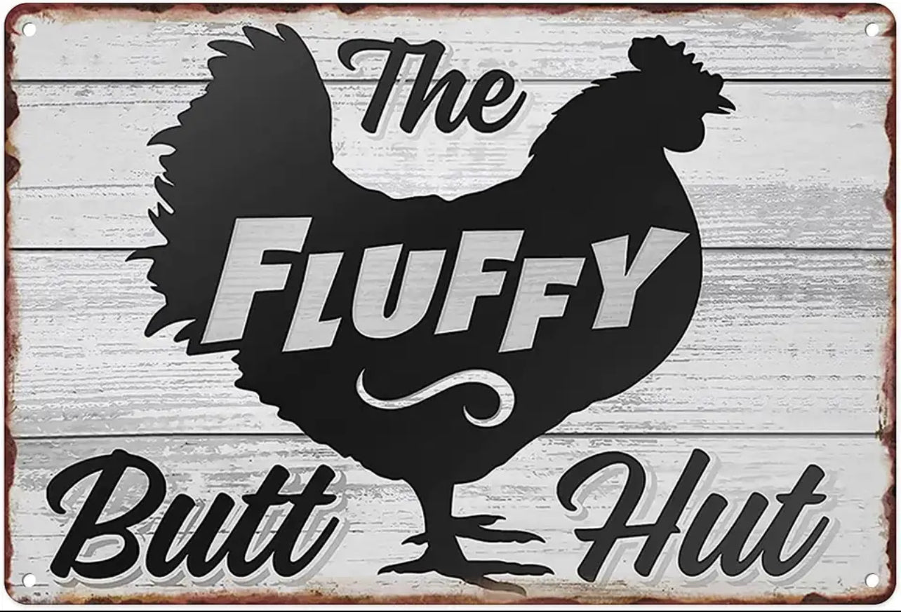 ‘Fluffy Butt Hut’ Silhouette Tin Sign