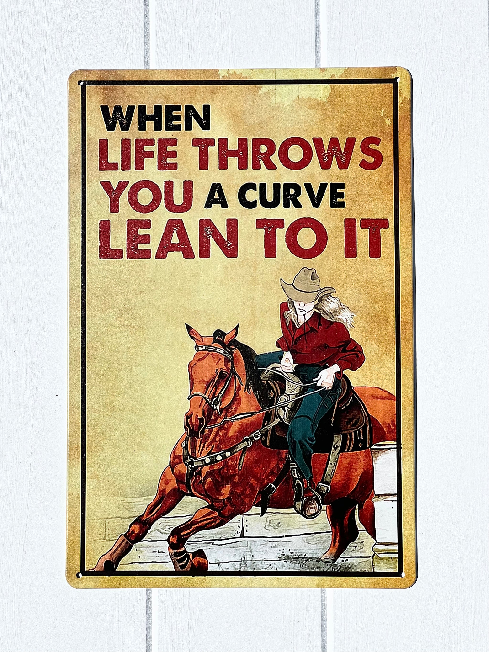 ‘Lean To It’ Western Rodeo Tin Sign