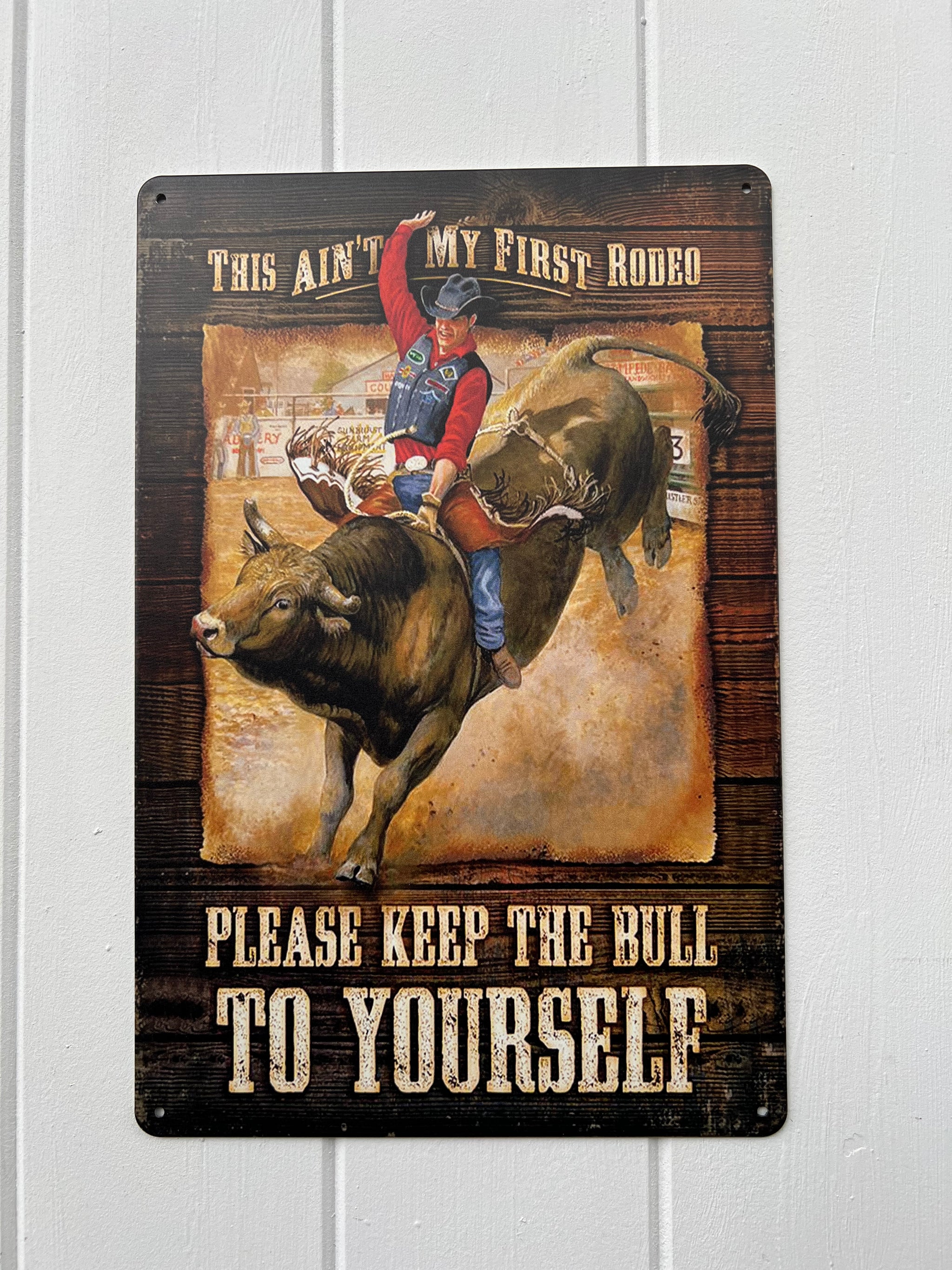 ‘First Rodeo’ Western Rodeo Tin Sign