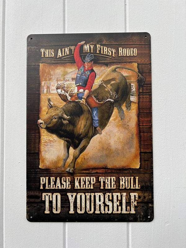 ‘First Rodeo’ Western Rodeo Tin Sign - Eclectic Equine & Country