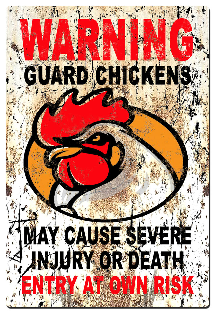 Guard Chickens Tin Sign