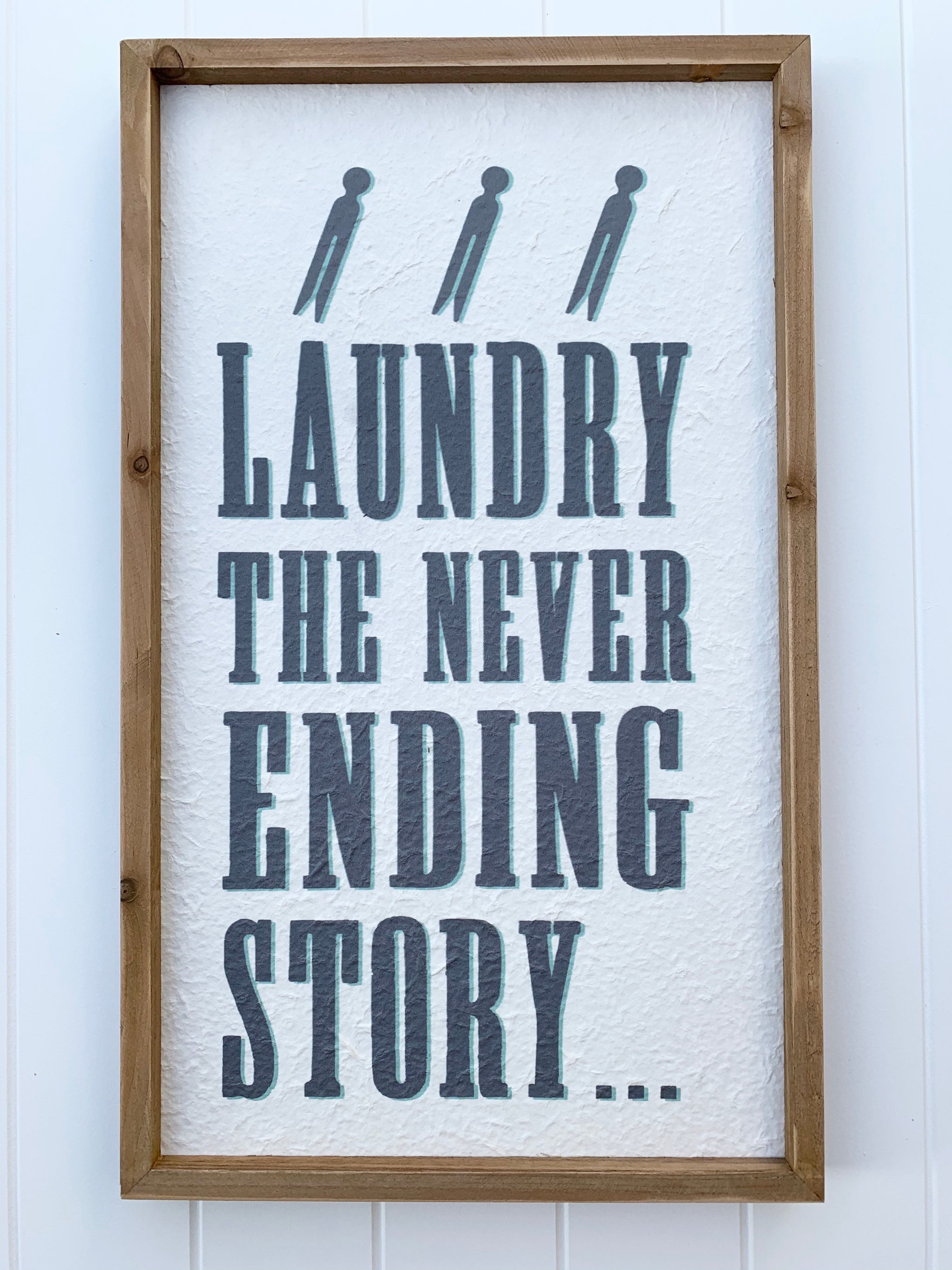‘Laundry The Never Ending Story’ Wall Sign