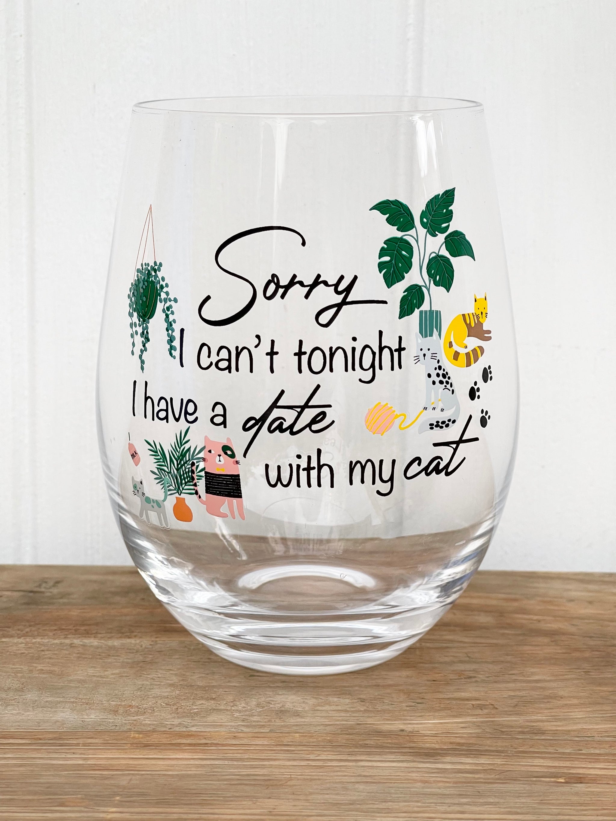 ‘Sorry I Can’t Tonight - Cat’ Stemless Wine Glass
